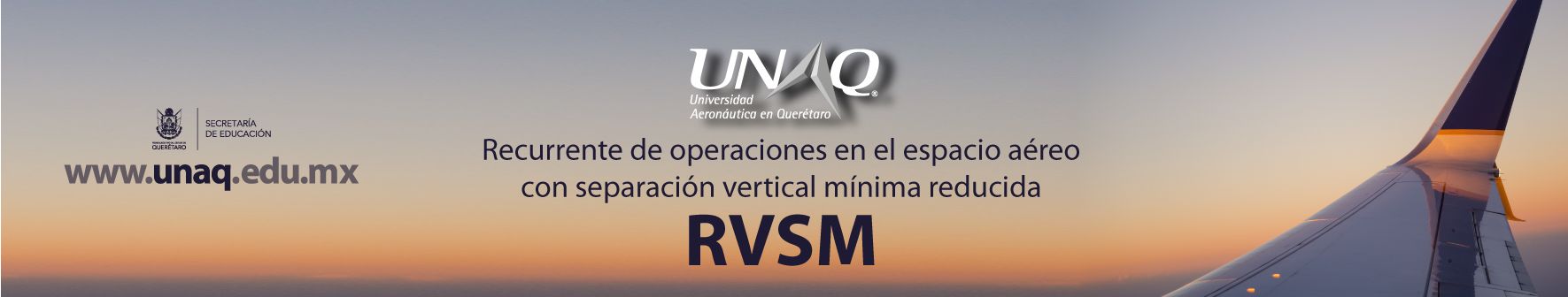 69 Curso Recurrente Procedimientos de Operación RVSM de la Aeronave Familia ARBUS A320 – Motores y Planeadores